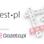 Startup Fest - przegląd polskich startupów Gazety